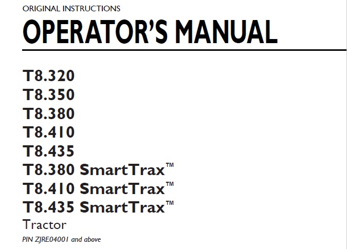 New Holland T8.320, T8.350, T8.380, T8.410, T8.435 (SmartTrax) Tractor Operator Manual ZJRE04001