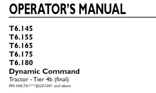 New Holland T6.145, T6.155, T6.165, T6.175, T6.180 Dynamic Command Tractor Operator Manual