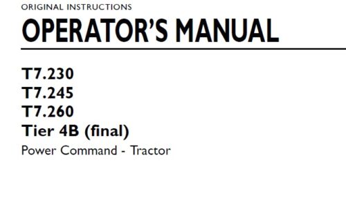 New Holland T7.230 , T7.245 , T7.260 Tier 4B (final) Power Command Tractor Operator Manual