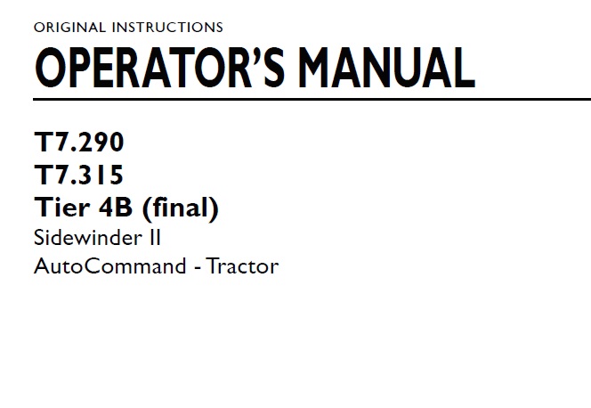 New Holland T7.290, T7.315 Sidewinder II AutoCommand Tractor Operator Manual